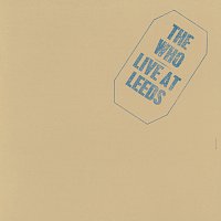 The Who – Live At Leeds [25th Anniversary Edition] LP