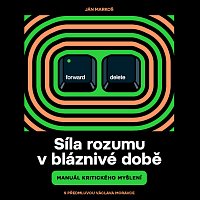 Tomáš Černý – Markoš: Síla rozumu v bláznivé době MP3