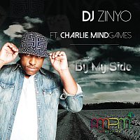 DJ Zinyo, Charlie Mindgames – By My Side