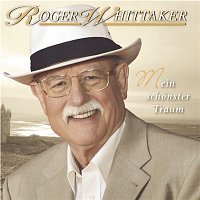 Roger Whittaker – Mein schonster Traum