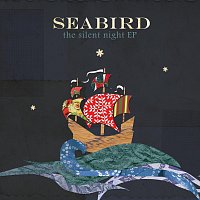 Seabird – The Silent Night EP