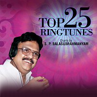 S. P. Balasubrahmanyam – Top 25 Ringtunes - Chants by S. P. Balasubrahmanyam