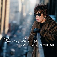 Shirley Horn – May The Music Never End