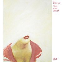 Mutter – Text und Musik