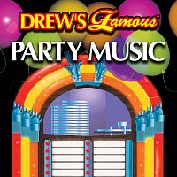 The Hit Crew – Drew's Famous Party Music