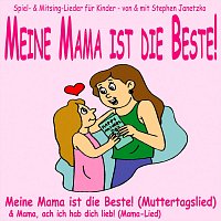 Stephen Janetzko – Meine Mama ist die Beste!
