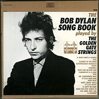 The Golden Gate Strings – The Bob Dylan Song Book Played by The Golden Gate Strings