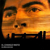 El Chango Nieto – 20 Anos Después