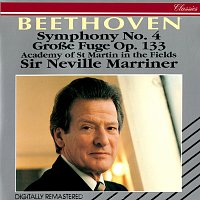 Sir Neville Marriner, Academy of St Martin in the Fields – Beethoven: Symphony No. 4; Grosse Fuge