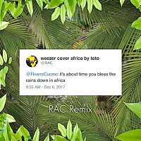 Weezer – Africa (RAC Remix)