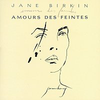Jane Birkin – Amours des feintes