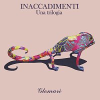 Glomari – Inaccadimenti [Una trilogia]
