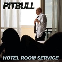 Pitbull – Hotel Room Service