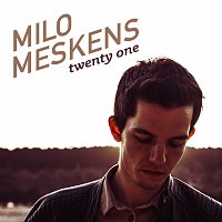 Milo Meskens – Twenty One