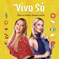 Márcia Fellipe, Claudia Leitte – Vivo Só