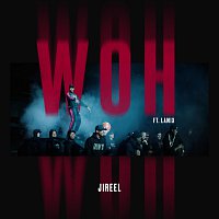 Jireel, Lamix – Woh