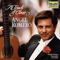 Angel Romero – A Touch of Class: Popular Classics Transcribed for Guitar