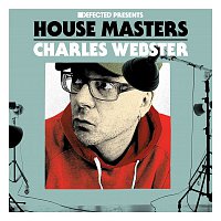 Defected Presents House Masters - Charles Webster