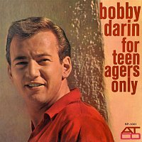 Bobby Darin – For Teenagers Only