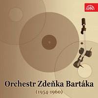 Orchestr Zdeňka Bartáka st. – Orchestr Zdeňka Bartáka 1954-1960