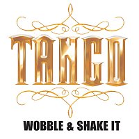 Tango Redd – Wobble & Shake It [Radio Edit]