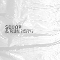 Gottfried Gfrerer – Scoop & Run