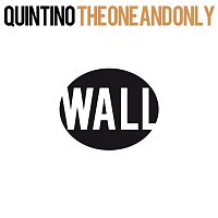 Quintino – The One And Only