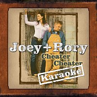 Joey+Rory – Cheater, Cheater