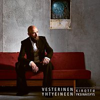 Vesterinen Yhtyeineen – Kirottu Yksinaisyys