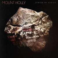 Mount Holly – Stride By Stride