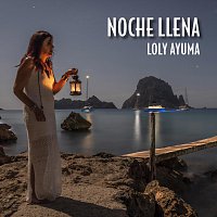 Loly Ayuma – Noche Llena