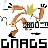 Gnags – Robot'n'roll