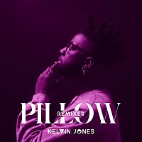 Kelvin Jones – Pillow (Remixes)