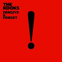 The Kooks – Forgive & Forget