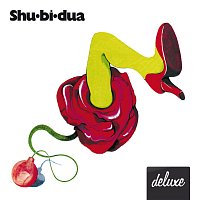 Shu-bi-dua – Shu-bi-dua 1 [Deluxe udgave]