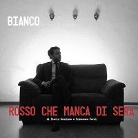 Alberto Bianco – Rosso che manca di sera [Ilaria Graziano & Francesco Forni Cover]