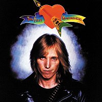 Tom Petty and the Heartbreakers – Tom Petty And The Heatbreakers
