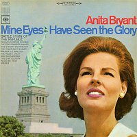 Anita Bryant – Mine Eyes Have Seen the Glory