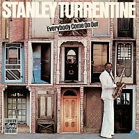 Stanley Turrentine – Everybody Come On Out