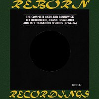 The Complete Okeh and Brunswick Recordings of Bix Beiderbecke, Frank Trumbauer, Jack Teagarden (1924-1936), Vol. 1 [Hd Remastered]