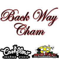 Cham – Back Way