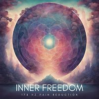 Inner Freedom – 174 Hz Pain Reduction