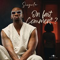 Singuila – On fait comment