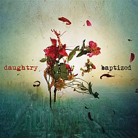 Daughtry – Baptized