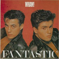 Wham! – Fantastic