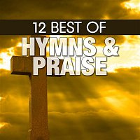 The Joslin Grove Choral Society – 12 Best of Hymns & Praise
