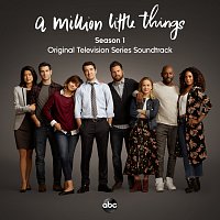 Různí interpreti – A Million Little Things: Season 1 [Original Television Series Soundtrack]