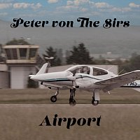 Peter von the Sirs – Airport