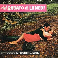 Angelo Francesco Lavagnino – Dal sabato al lunedi [Original Soundtrack]