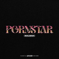 MALSAIN – Pornstar